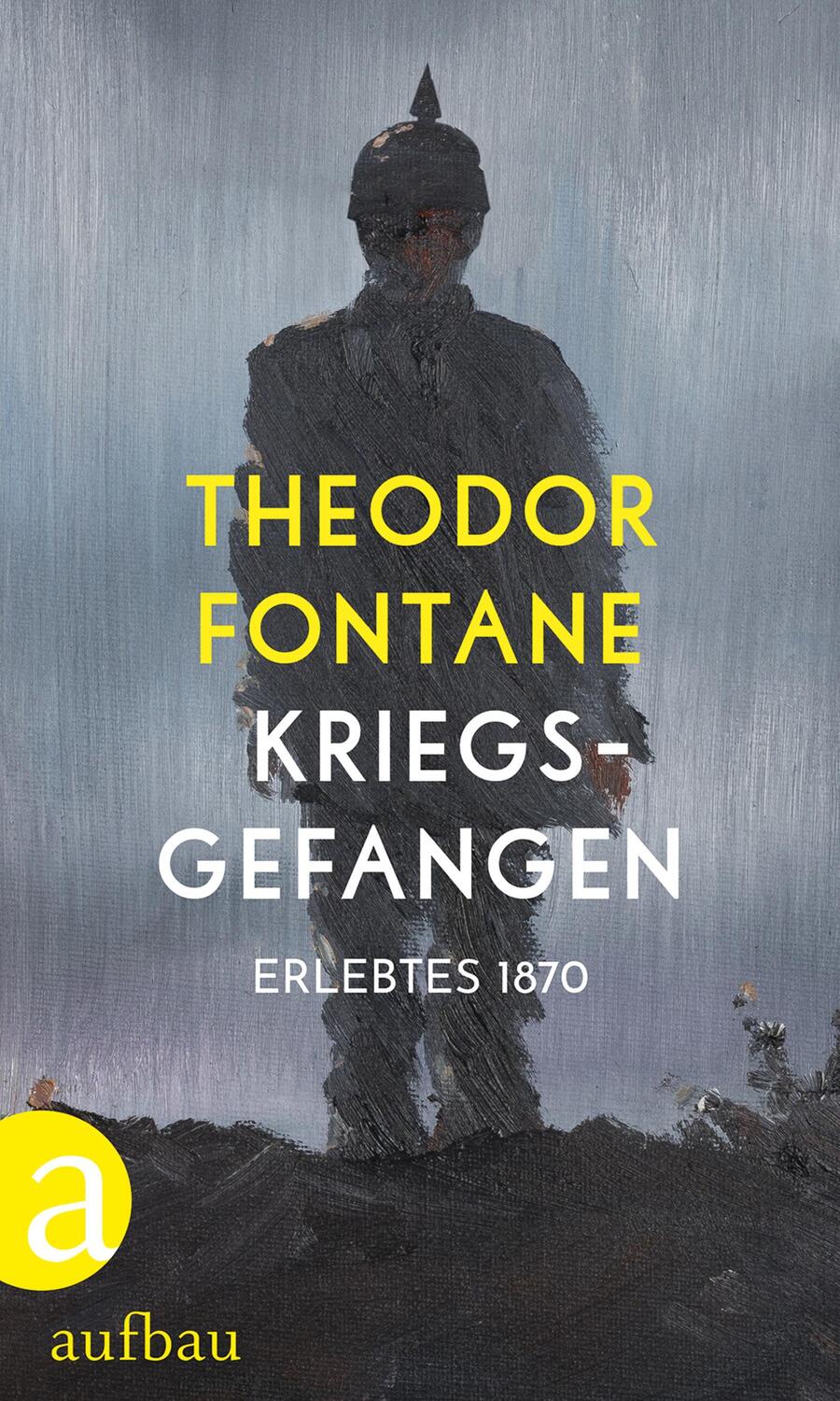 Cover: 9783351034580 | Kriegsgefangen | Erlebtes 1870 | Theodor Fontane | Buch | Deutsch