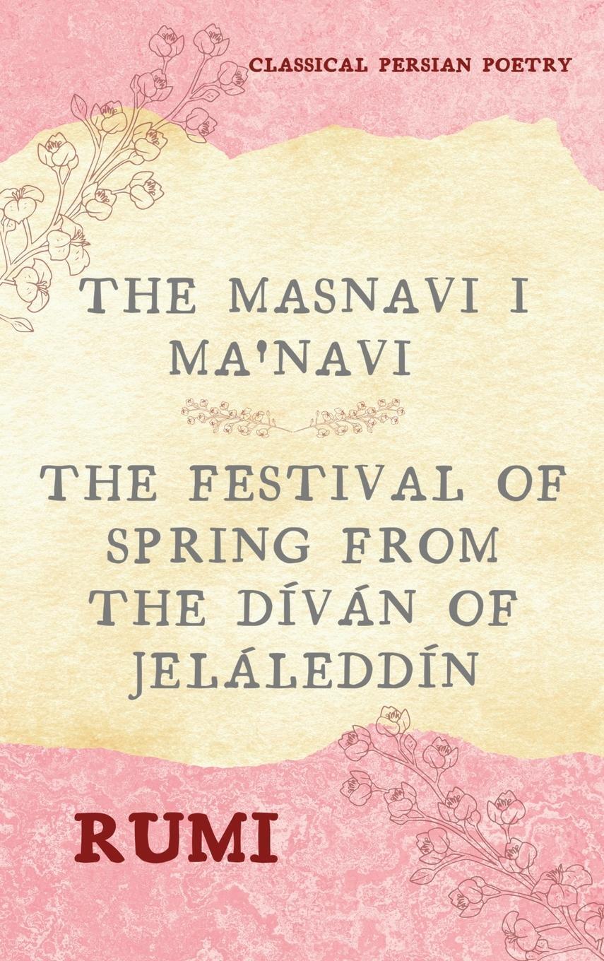 Cover: 9782357287839 | The Masnavi I Ma'navi of Rumi (Complete 6 Books) | Rumi | Buch | 2021