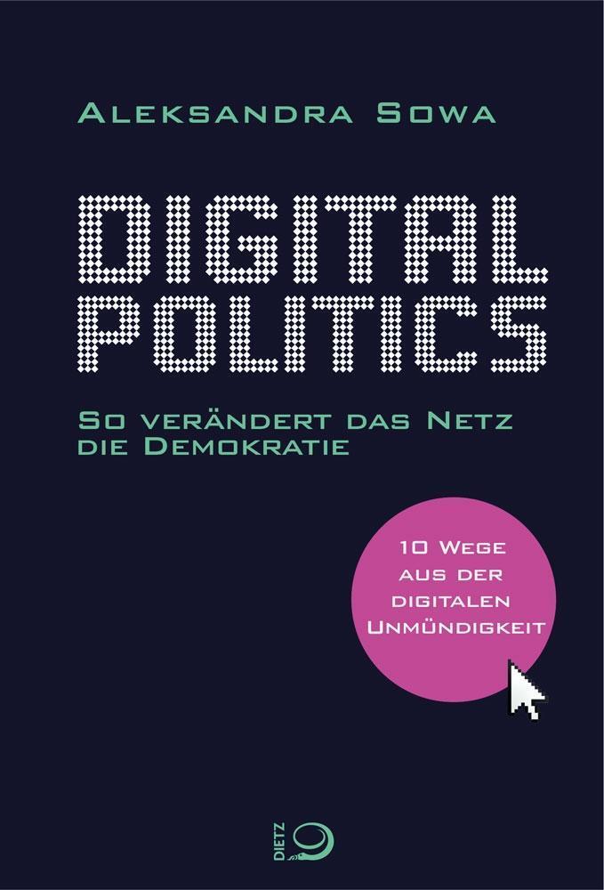 Cover: 9783801205089 | Digital Politics | Aleksandra Sowa | Taschenbuch | 184 S. | Deutsch