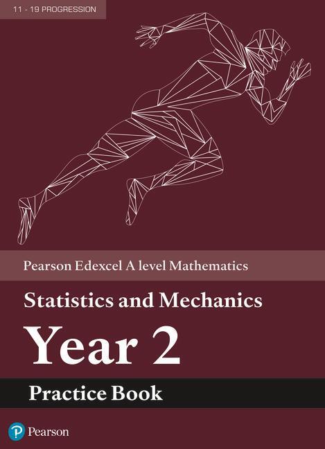 Cover: 9781292274652 | Pearson Edexcel A level Mathematics Statistics &amp; Mechanics Year 2...