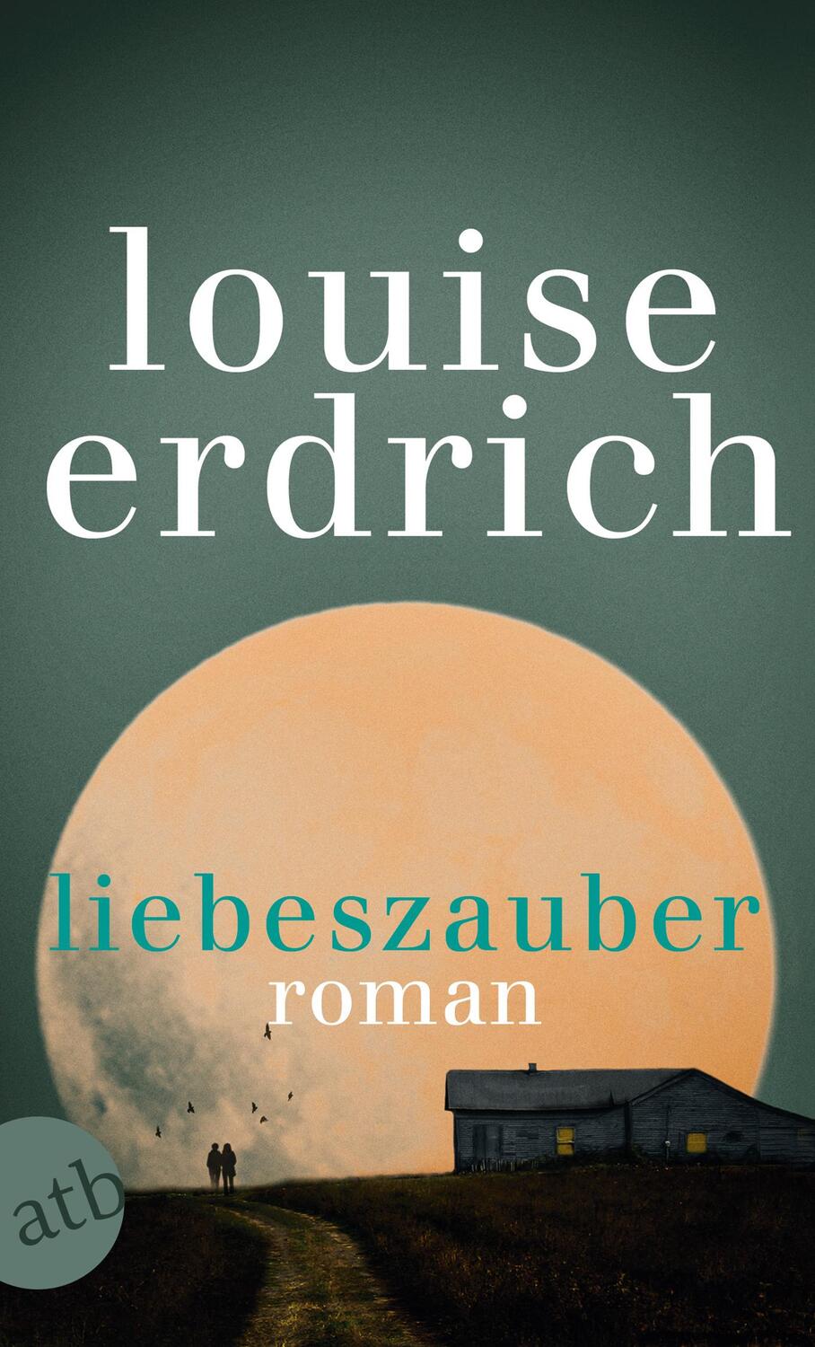 Cover: 9783746635255 | Liebeszauber | Roman | Louise Erdrich | Taschenbuch | 471 S. | Deutsch