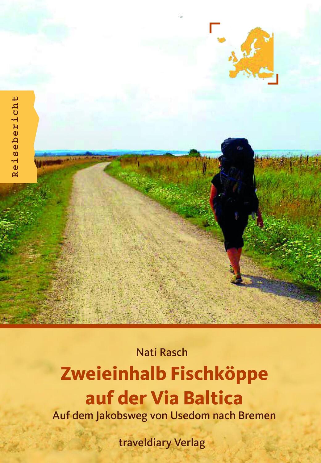 Cover: 9783942617451 | Zweieinhalb Fischköppe auf der Via Baltica | Nati Rasch | Taschenbuch