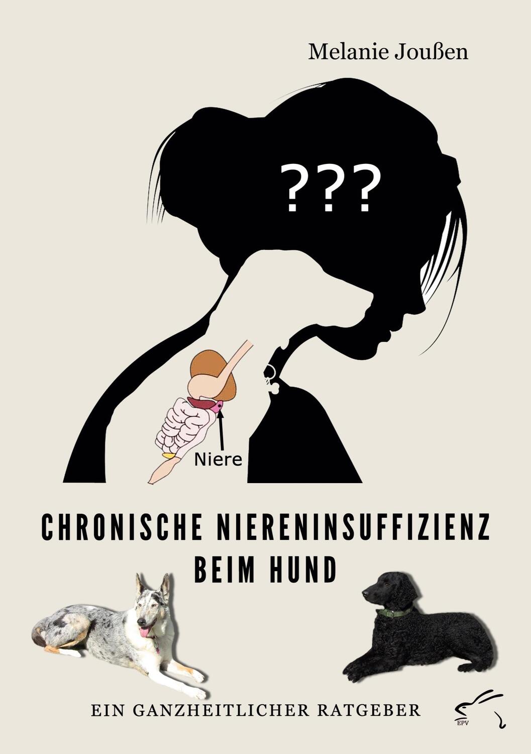 Cover: 9783961741168 | Chronische Niereninsuffizienz beim Hund | Melanie Joußen | Taschenbuch