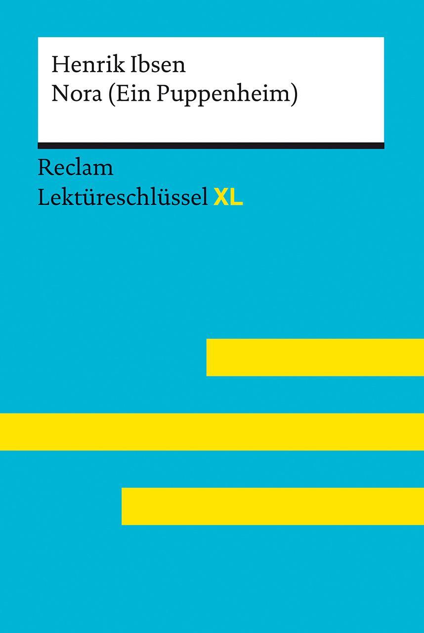 Cover: 9783150155394 | Nora (Ein Puppenheim) von Henrik Ibsen: Lektüreschlüssel mit...