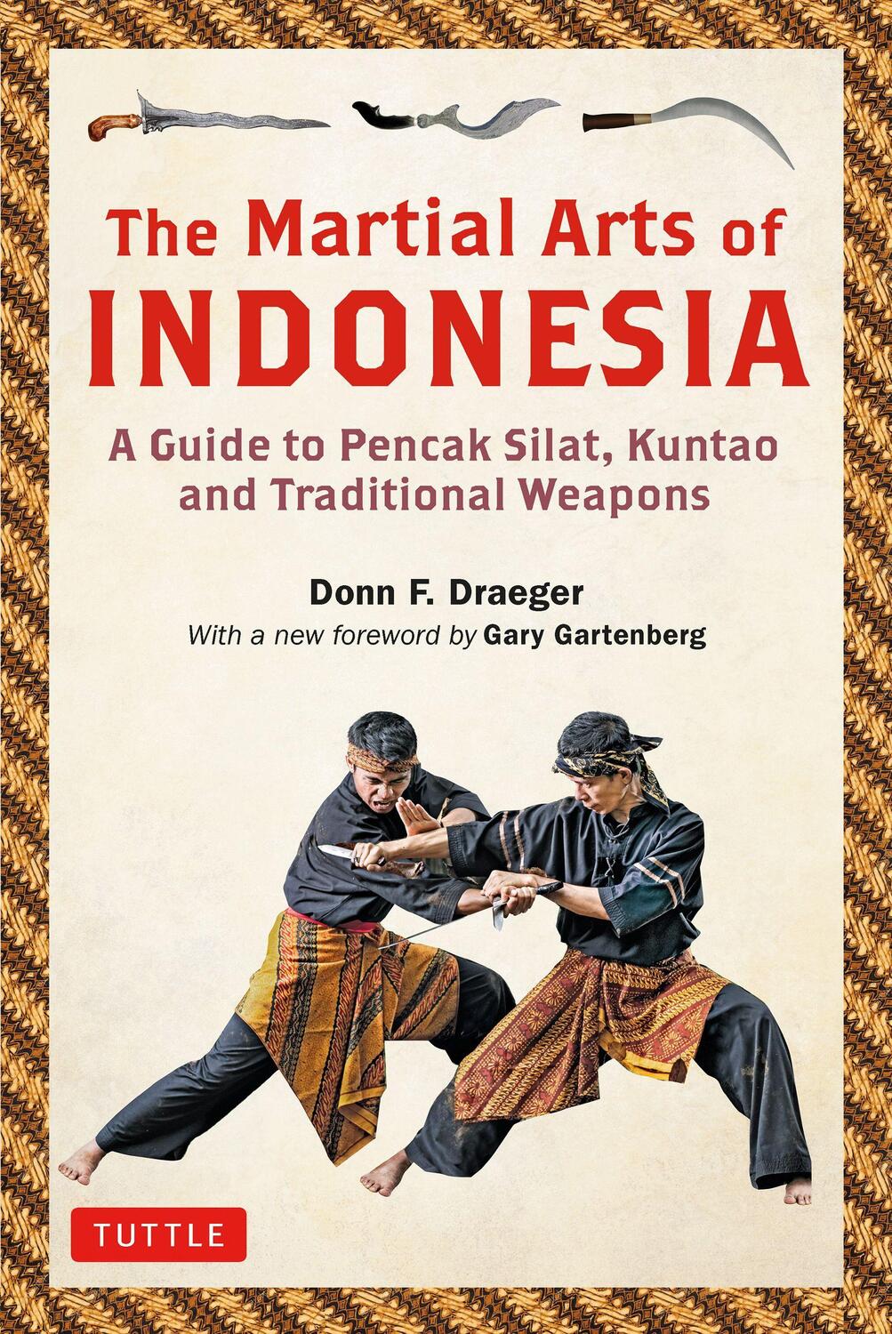 Cover: 9780804852777 | The Martial Arts of Indonesia | Donn F. Draeger | Taschenbuch | 2021