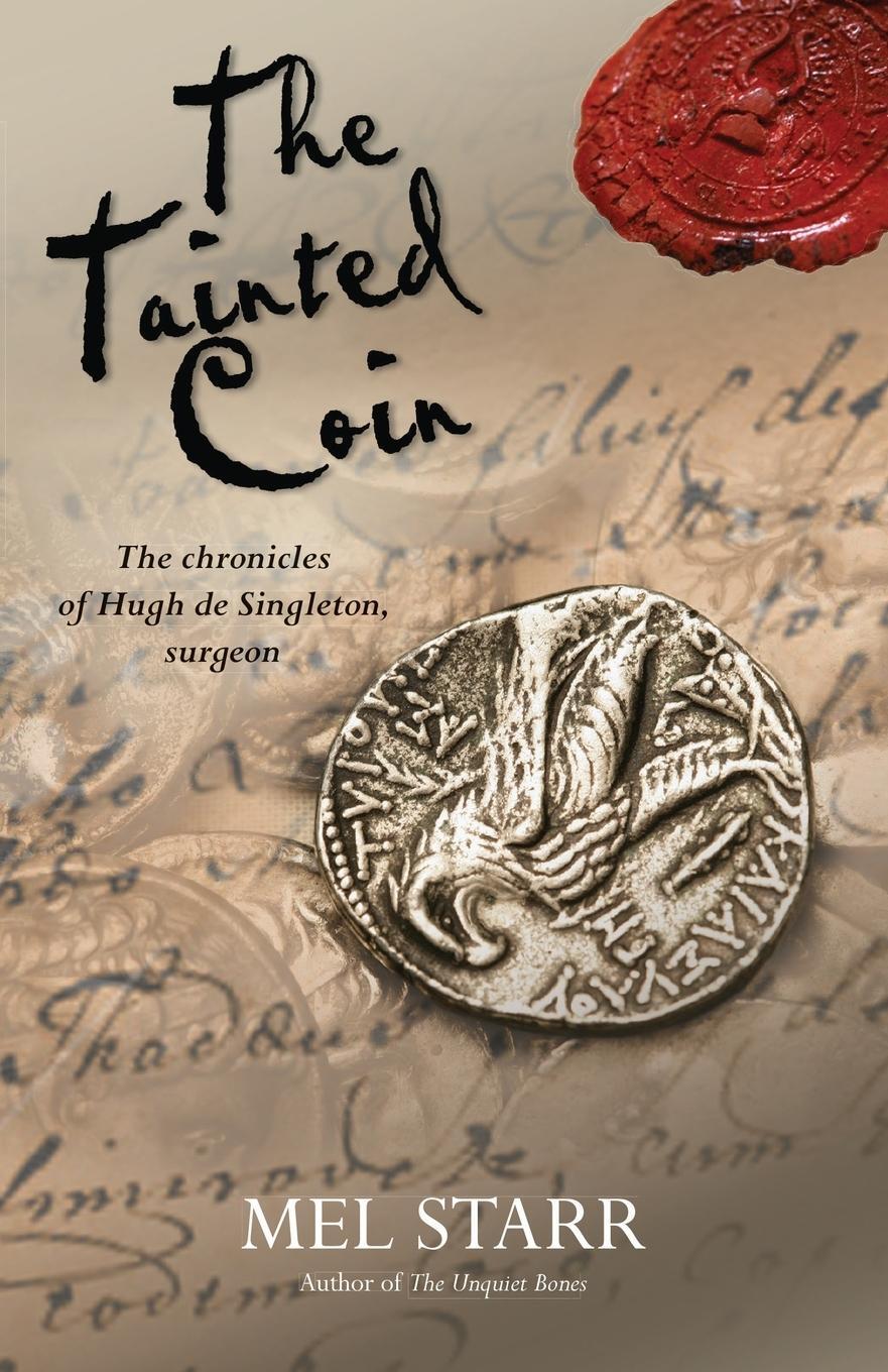 Cover: 9781782640813 | The Tainted Coin | Mel Starr | Taschenbuch | Paperback | Englisch