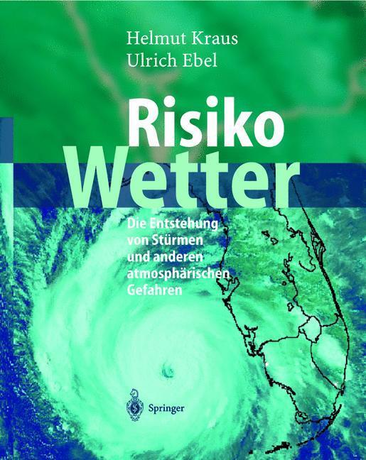 Cover: 9783642624285 | Risiko Wetter | Helmut/Ebel, Ulrich Kraus | Taschenbuch | IX | Deutsch