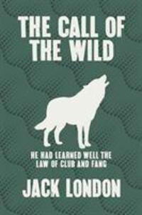 Cover: 9781838577513 | The Call of the Wild | Jack London | Buch | Gebunden | Englisch | 2020
