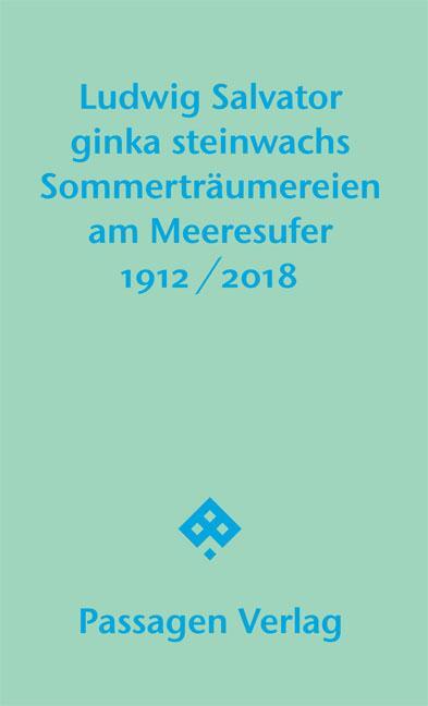 Cover: 9783709203446 | Sommerträumereien am Meeresufer | 1912/2018 | Ludwig Salvator (u. a.)