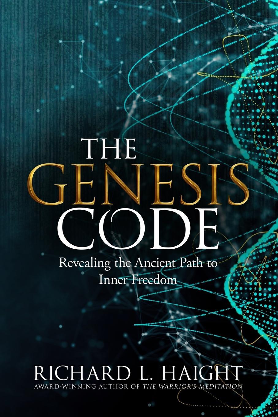 Cover: 9781956889000 | The Genesis Code | Revealing the Ancient Path to Inner Freedom | Buch