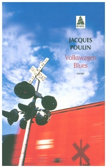 Cover: 9782742718009 | Volkswagen Blues | Jacques Poulin | Taschenbuch | Französisch | 2021