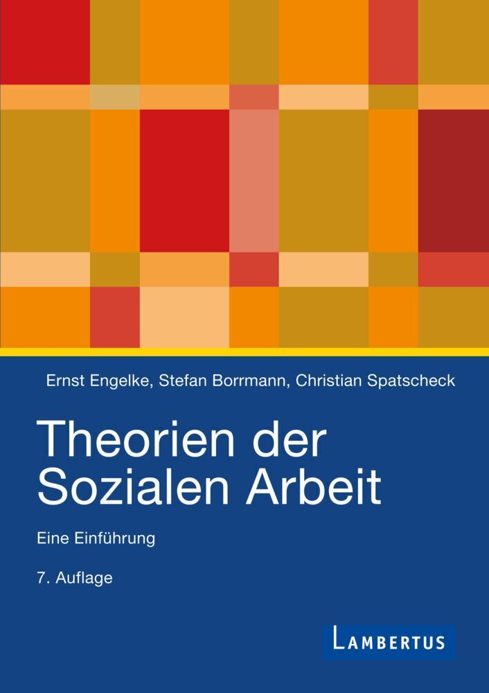 Cover: 9783784131009 | Theorien der Sozialen Arbeit (Studienausgabe) | Ernst Engelke (u. a.)