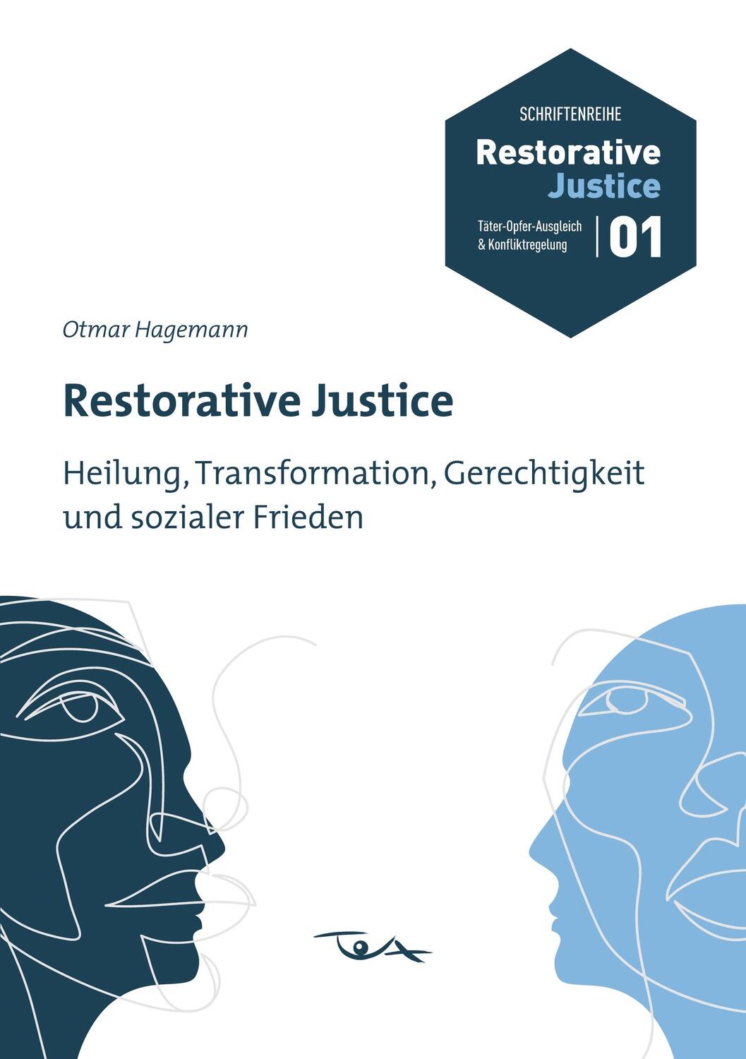 Cover: 9783924570798 | Restorative Justice | Otmar Hagemann | Taschenbuch | Paperback | 2023