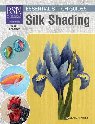 Cover: 9781800920187 | RSN Essential Stitch Guides: Silk Shading | Large Format Edition