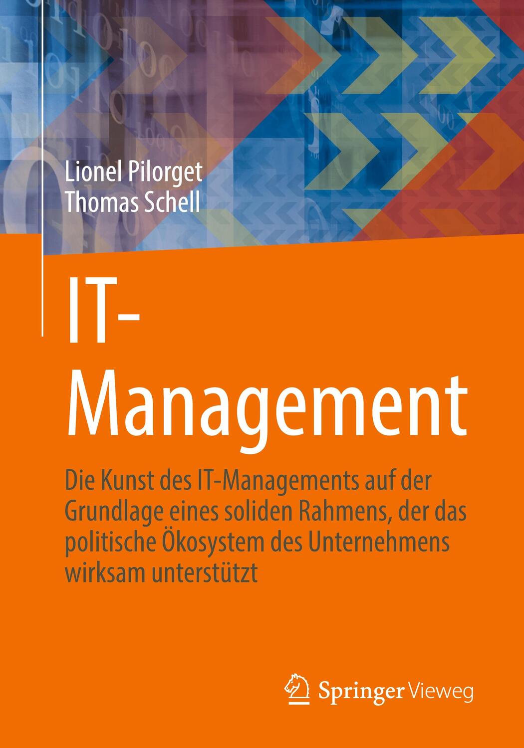 Cover: 9783658397142 | IT-Management | Thomas Schell (u. a.) | Taschenbuch | Paperback | X