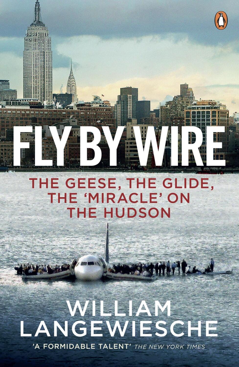 Cover: 9780141046747 | Fly By Wire | The Geese, The Glide, The 'Miracle' on the Hudson | Buch