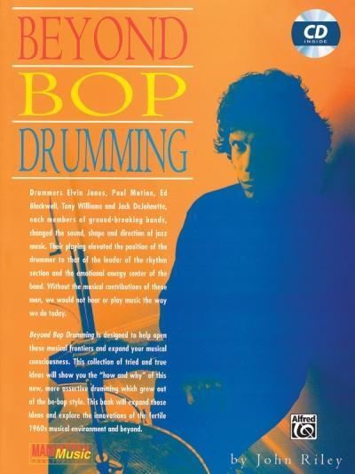 Cover: 29156271669 | Beyond Bop Drumming | Book &amp; CD | John Riley | Taschenbuch | Buch + CD