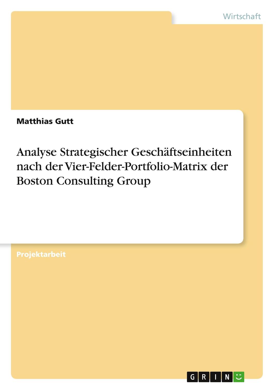 Cover: 9783656738367 | Analyse Strategischer Geschäftseinheiten nach der...