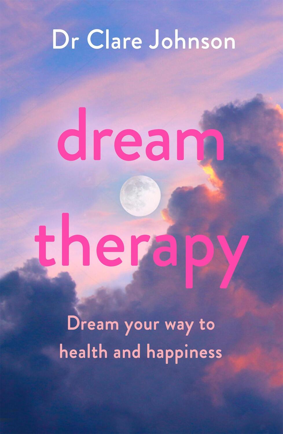 Cover: 9781398700475 | Dream Therapy | Dream your way to health and happiness | Johnson