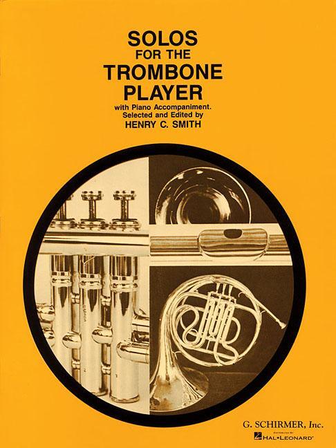 Cover: 9780793554140 | Solos for the Trombone Player | Trombone and Piano Book Only | Smith