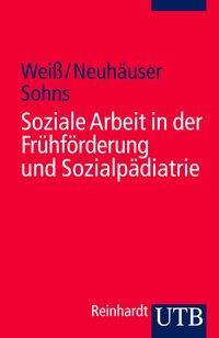 Cover: 9783825225483 | Soziale Arbeit in der Frühförderung und Sozialpädiatrie | Taschenbuch