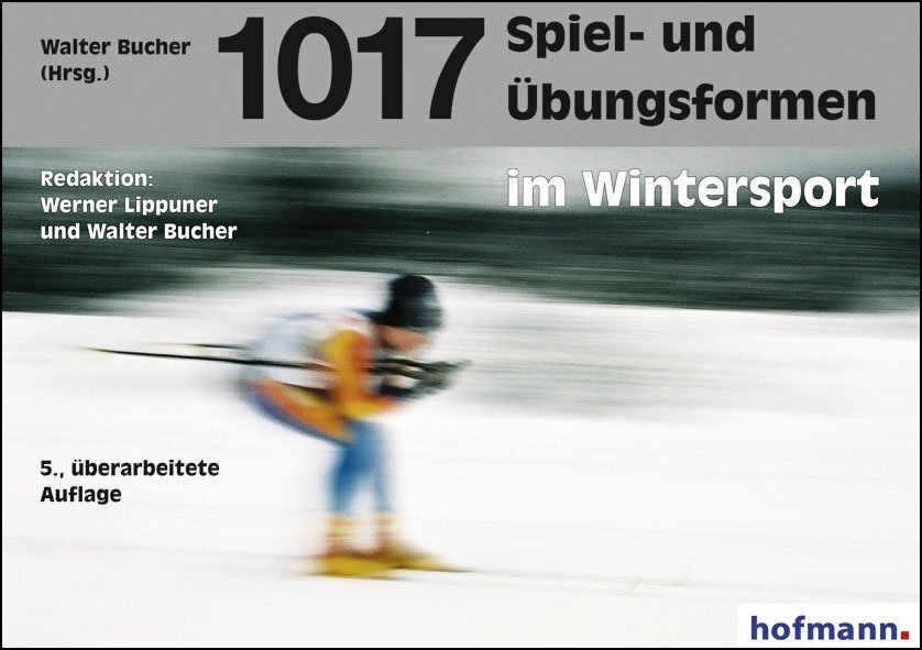 Cover: 9783778063750 | 1017 Spiel- und Übungsformen im Wintersport, m. 1 CD-ROM | Taschenbuch