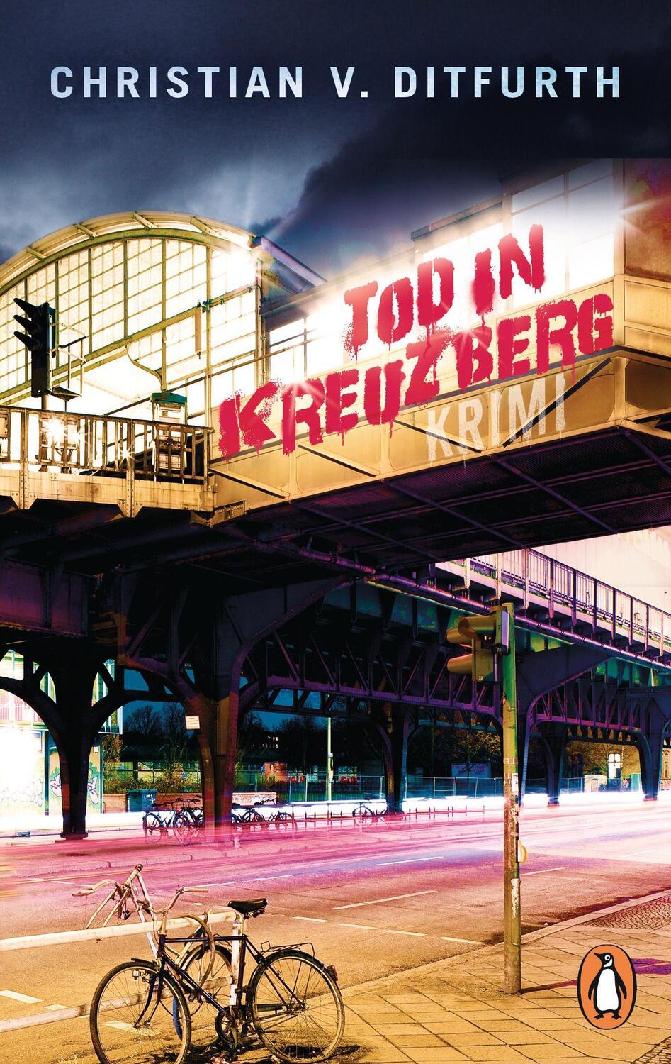 Cover: 9783328108191 | Tod in Kreuzberg | Krimi | Christian V. Ditfurth | Taschenbuch | 2021