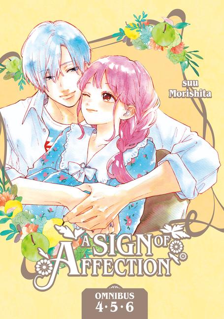 Cover: 9798888771945 | A Sign of Affection Omnibus 2 (Vol. 4-6) | Suu Morishita | Taschenbuch