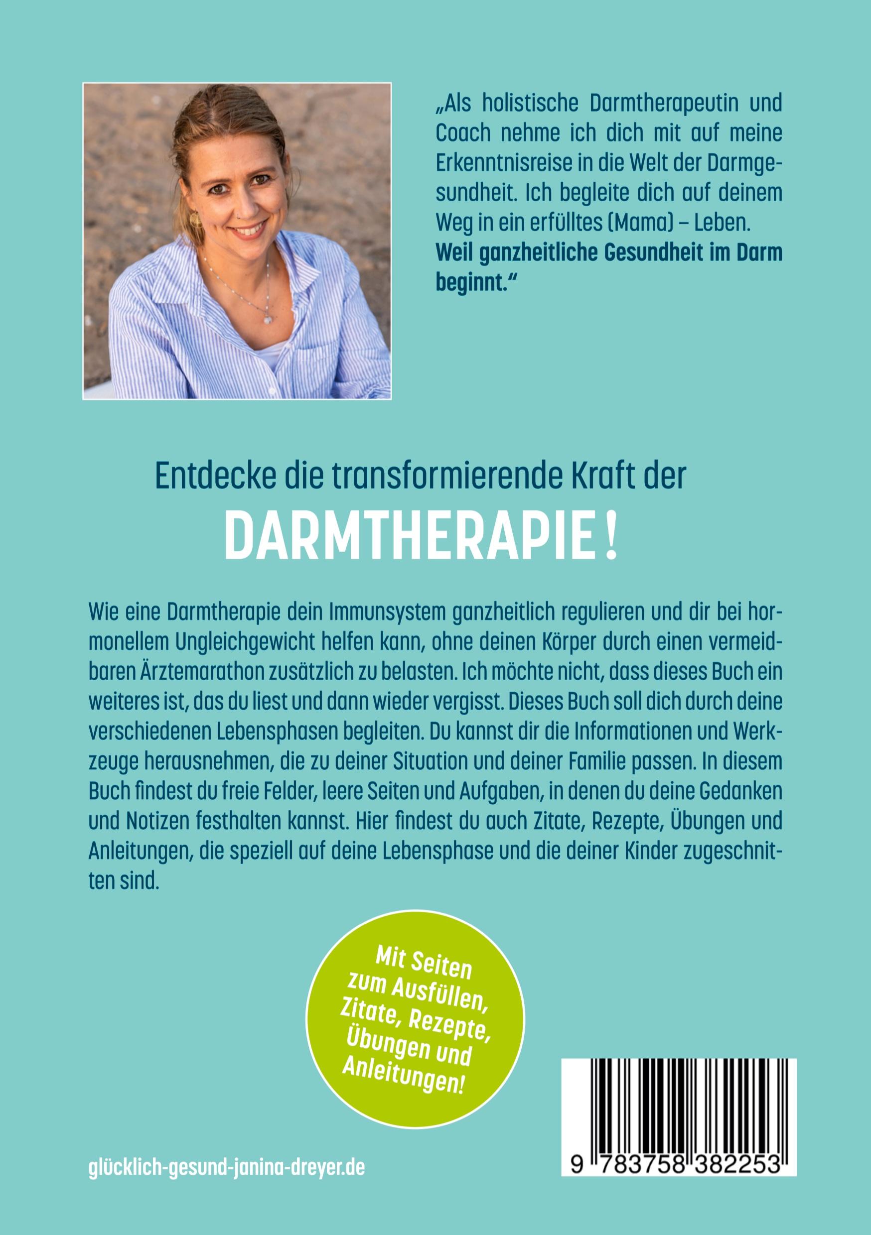 Rückseite: 9783758382253 | Entdecke die transformierende Kraft der Darmtherapie | Janina Dreyer