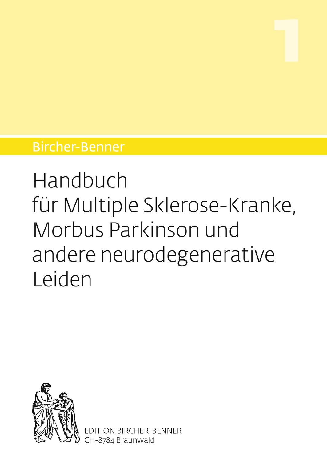 Cover: 9783906089133 | Handbuch für Multiple-Sklerose-Kranke, Morbus Parkinson und andere...