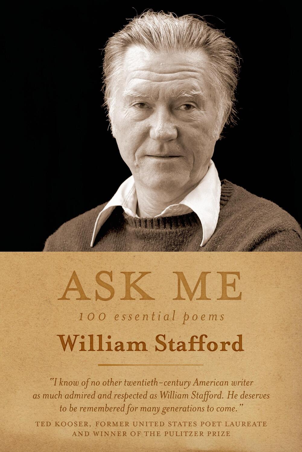 Cover: 9781555976644 | Ask Me: 100 Essential Poems of William Stafford | Kim Stafford | Buch