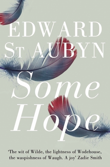 Cover: 9781447202967 | Some Hope | Edward St. Aubyn | Taschenbuch | B-format paperback | 2012