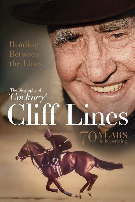 Cover: 9781839501081 | Reading Between the Lines: The Biography of 'Cockney' Cliff Lines