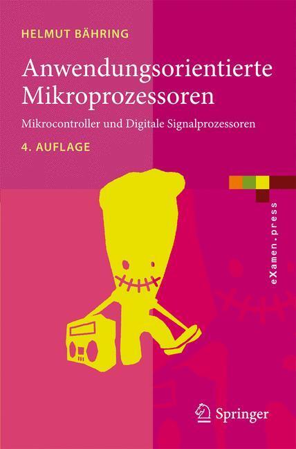 Cover: 9783642122910 | Anwendungsorientierte Mikroprozessoren | Helmut Bähring | Taschenbuch