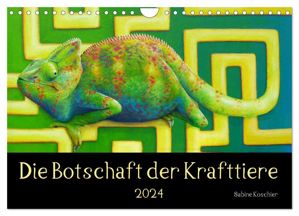 Cover: 9783675851160 | Die Botschaft der Krafttiere (Wandkalender 2024 DIN A4 quer),...
