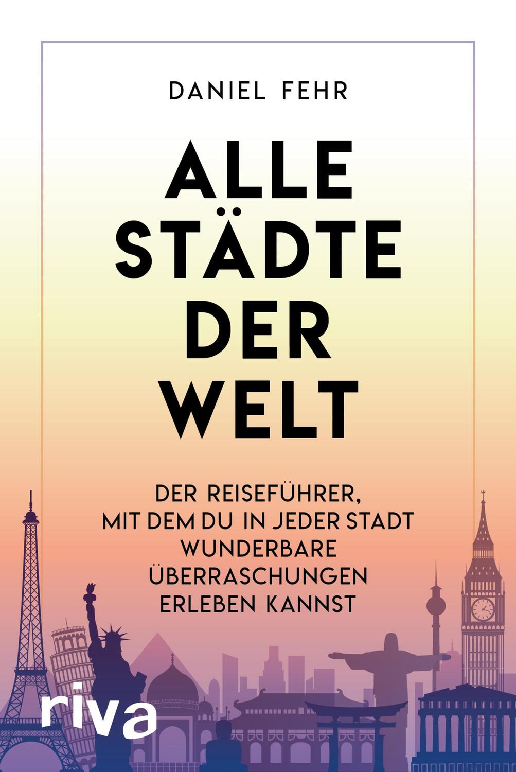 Cover: 9783742305084 | Alle Städte der Welt | Daniel Fehr | Taschenbuch | Deutsch | 2018