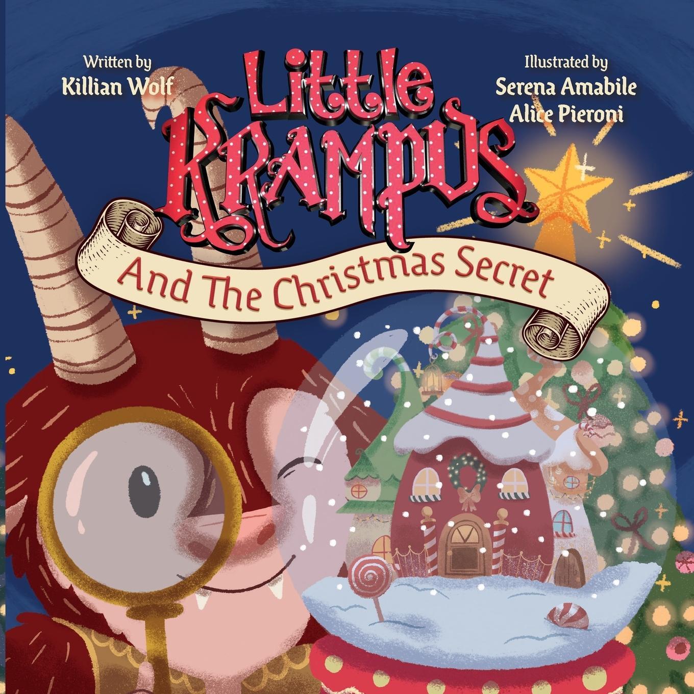 Cover: 9781951140083 | Little Krampus And The Christmas Secret | Killian Wolf | Taschenbuch