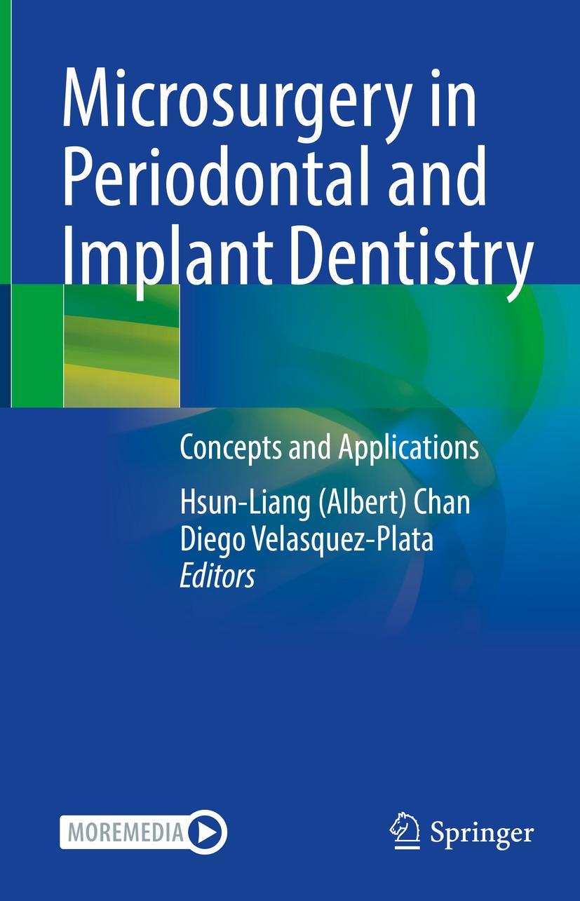 Cover: 9783030968731 | Microsurgery in Periodontal and Implant Dentistry | Buch | xvi | 2022