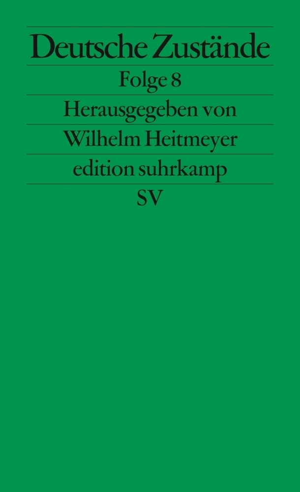 Cover: 9783518126028 | Deutsche Zustände. Folge.8 | Wilhelm Heitmeyer | Taschenbuch | 2010