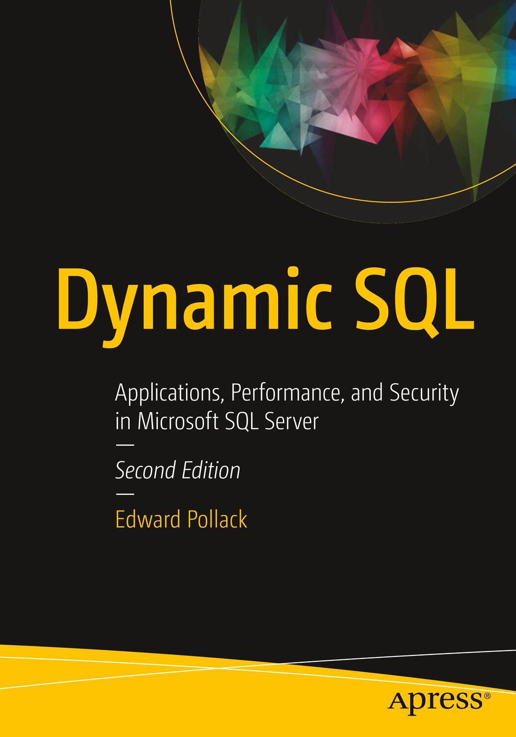 Cover: 9781484243176 | Dynamic SQL | Ed Pollack | Taschenbuch | Englisch | Apress