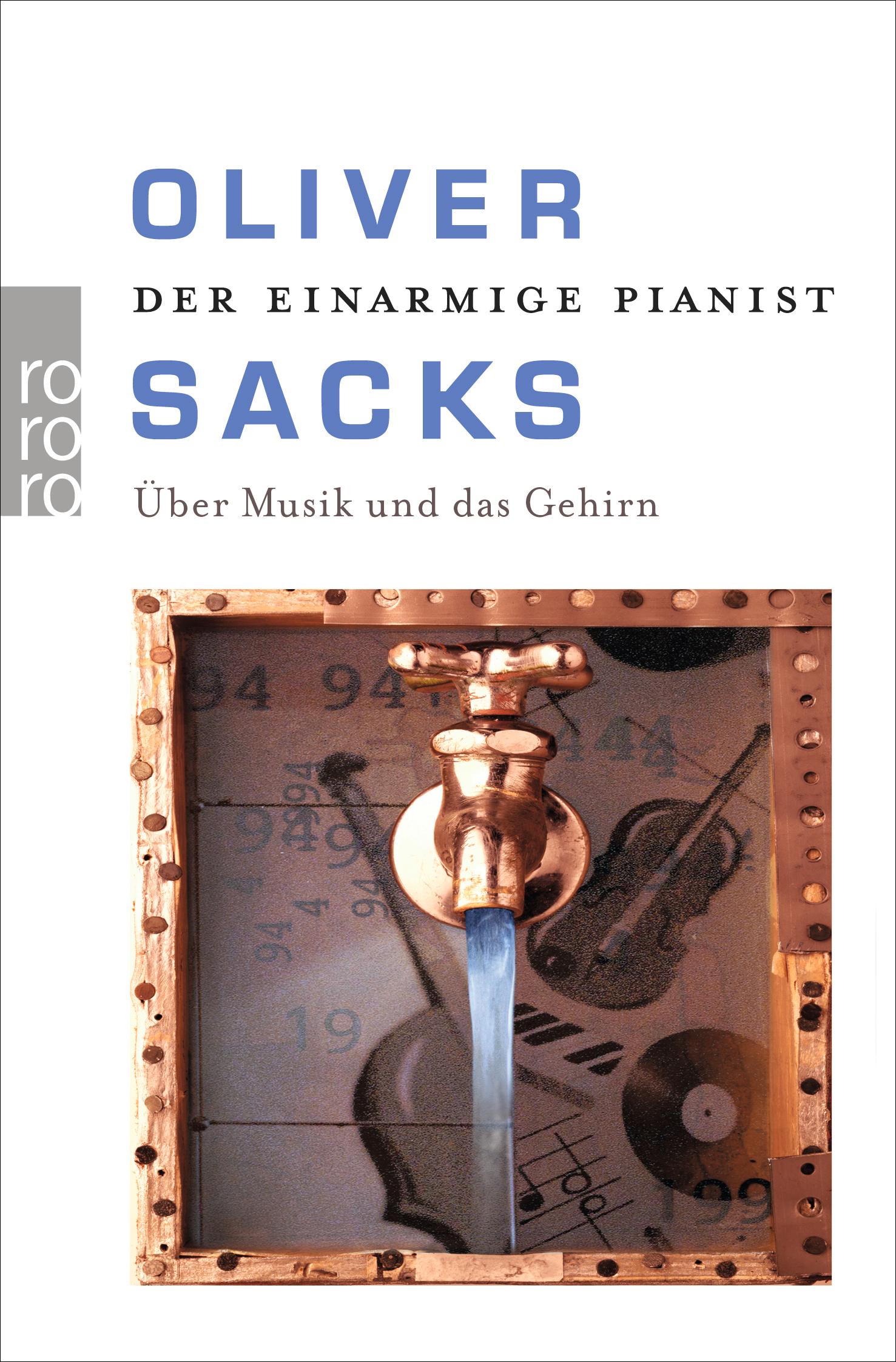 Cover: 9783499624254 | Der einarmige Pianist | Über Musik und das Gehirn | Oliver Sacks