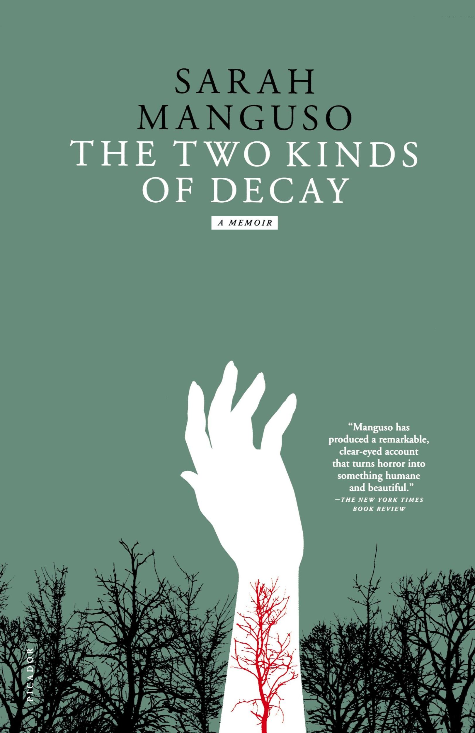 Cover: 9780312428440 | The Two Kinds of Decay | Sarah Manguso | Taschenbuch | Englisch | 2009