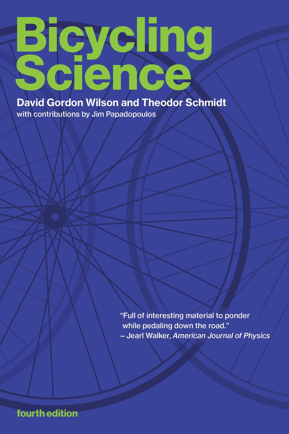 Cover: 9780262538404 | Bicycling Science, Fourth Edition | David Gordon Wilson (u. a.) | Buch