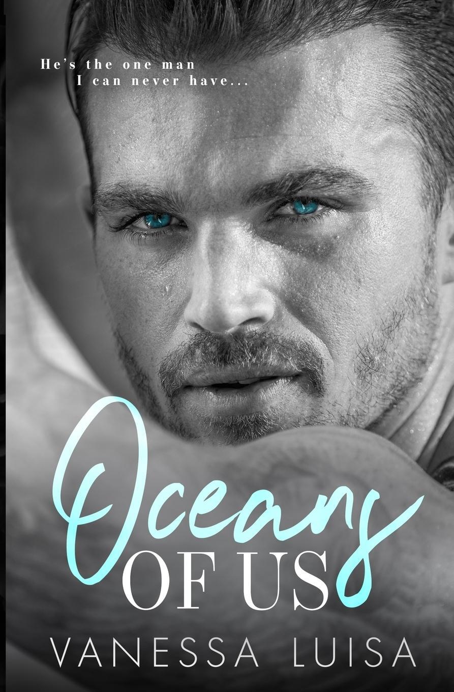 Cover: 9780645053524 | Oceans of Us | An Age Gap Forbidden Romance Standalone | Vanessa Luisa