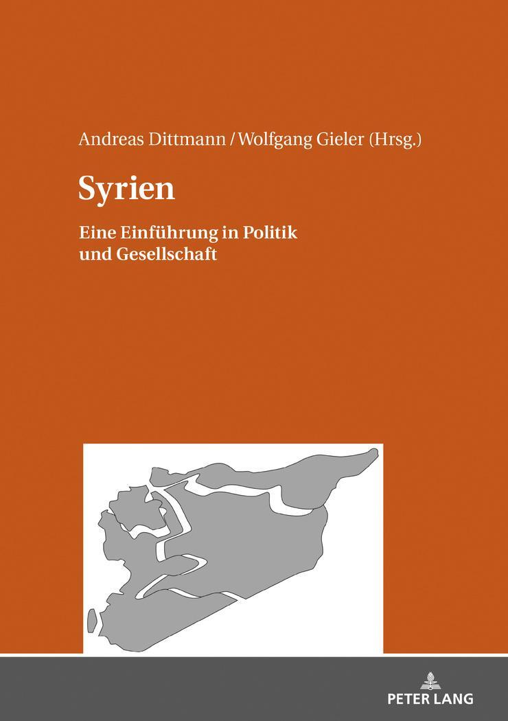 Cover: 9783631742815 | Syrien | Eine Einführung in Politik und Gesellschaft | Gieler (u. a.)