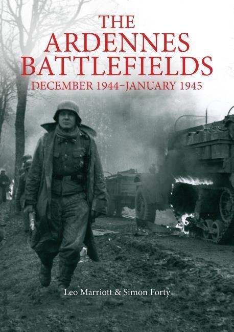Cover: 9781612005348 | The Ardennes Battlefields: December 1944-January 1945 | Forty (u. a.)