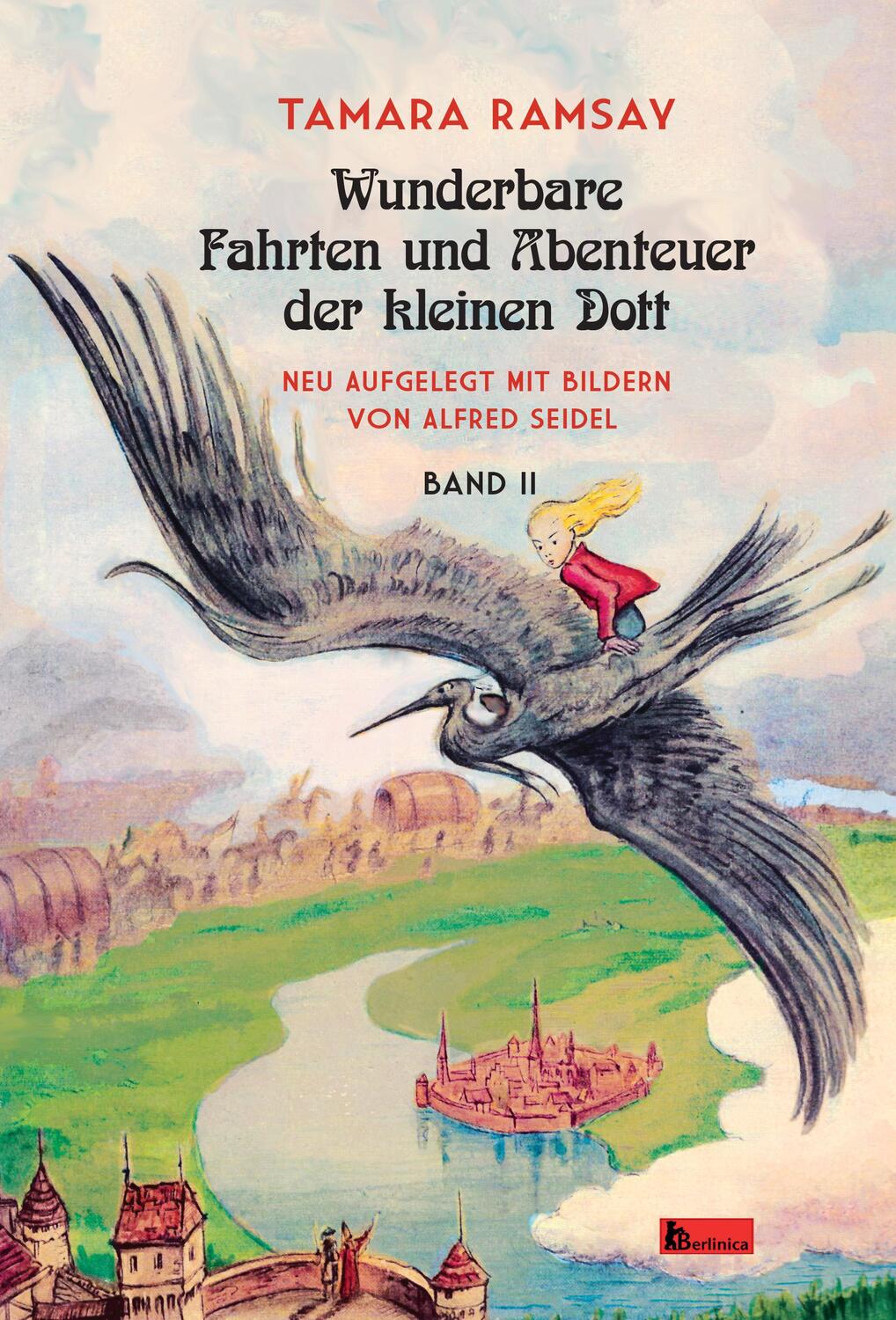 Cover: 9783960260370 | Wunderbare Fahrten und Abenteuer der kleinen Dott. | Band II | Ramsay