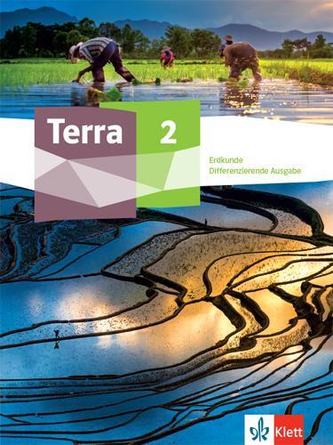Cover: 9783121053025 | Terra Erdkunde 2.Schülerbuch Klasse 7/8. Differenzierende Ausgabe...
