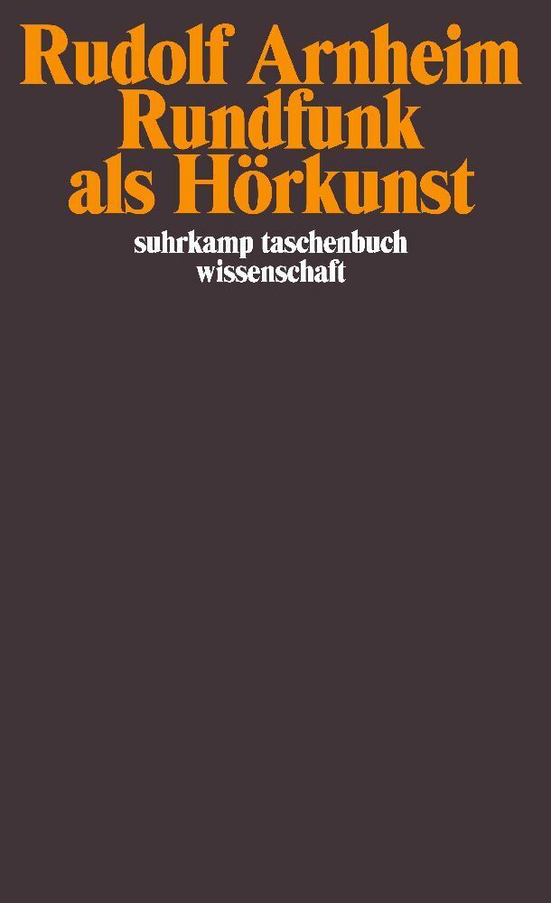 Cover: 9783518291542 | Rundfunk als Hörkunst | Rudolf Arnheim | Taschenbuch | 238 S. | 2001