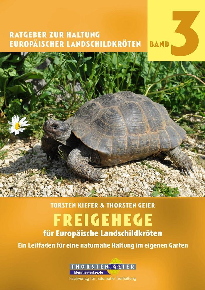Cover: 9783944484280 | Freigehege für Europäische Landschildkröten | Thorsten Geier (u. a.)